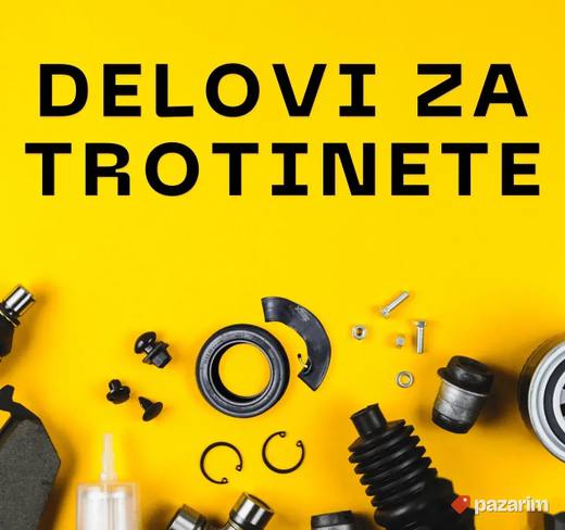 Rezervni Delovi za Trotinete Oprema za Elektricne Trotinete