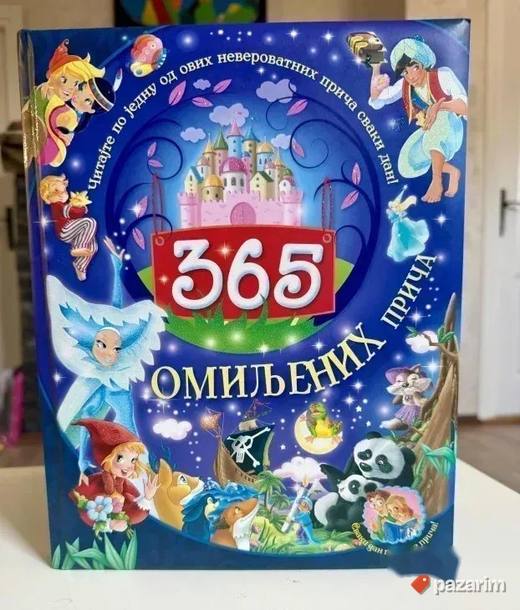 365 Omiljenih priča-Glanc NOVA TVRDOKORICENA KNJIGA original