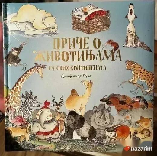 Priče o životinjama sa svih kontinenata /\ skroz NOVA KNJIGA