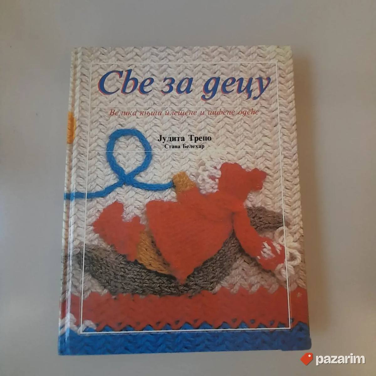 Knjiga: Sve za decu Judita Trefo 1